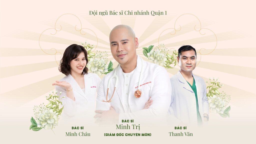 Đội ngũ chuyên gia và bác sĩ tại chi nhánh Quận 1