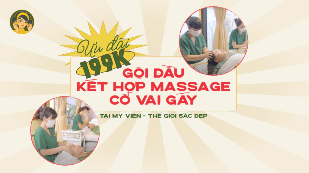 Read more about the article Ưu đãi 199K – Combo gội đầu và Massage cổ vai gáy tại Mỹ viện Thế Giới Sắc Đẹp