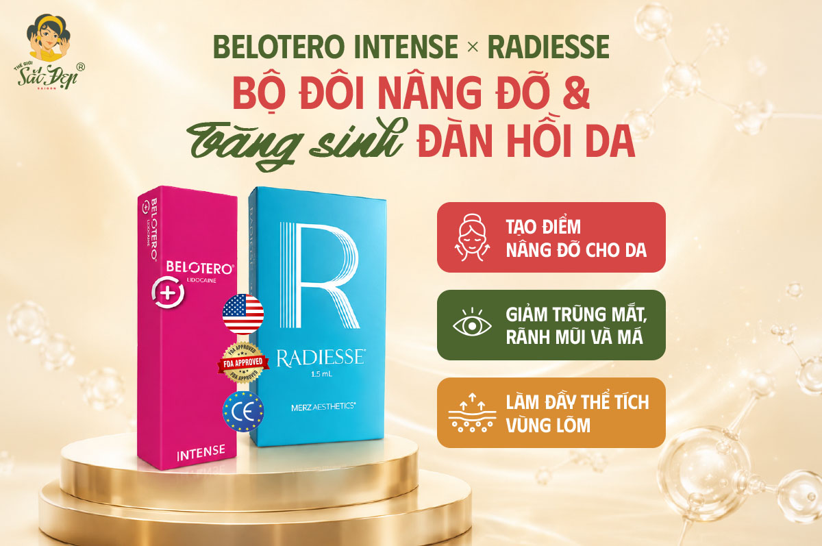 Belotero Intense x Radiesse tăng sinh đàn hồi da
